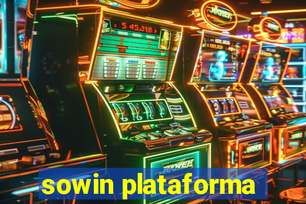 sowin plataforma